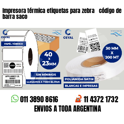 Impresora térmica etiquetas para zebra  código de barra saco